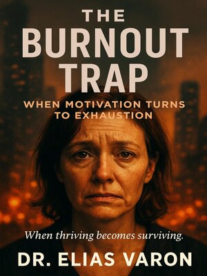cover image of The Burnout Trap